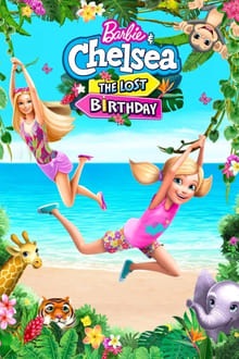 Barbie et Chelsea : L'anniversaire perdu