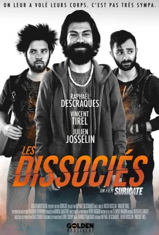 Les Dissociés - Un film SURICATE
