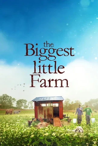 Tout est possible (The biggest little farm)